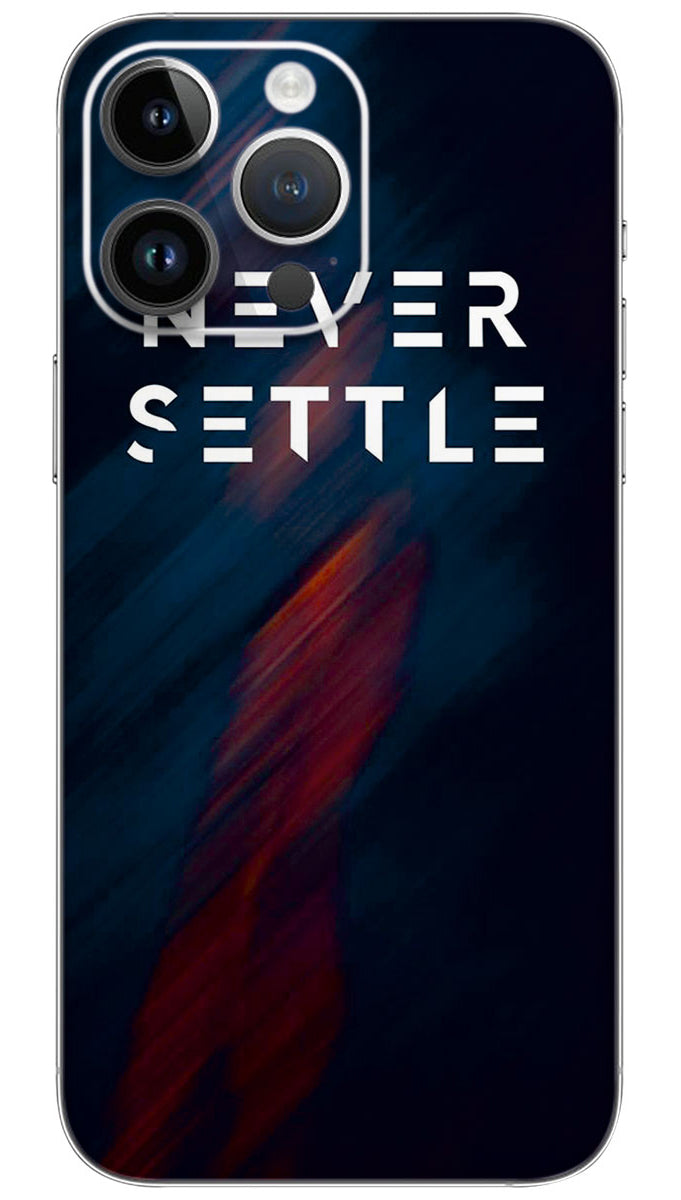 Never settle one plus Mobile Skin Wrap - BR0151
