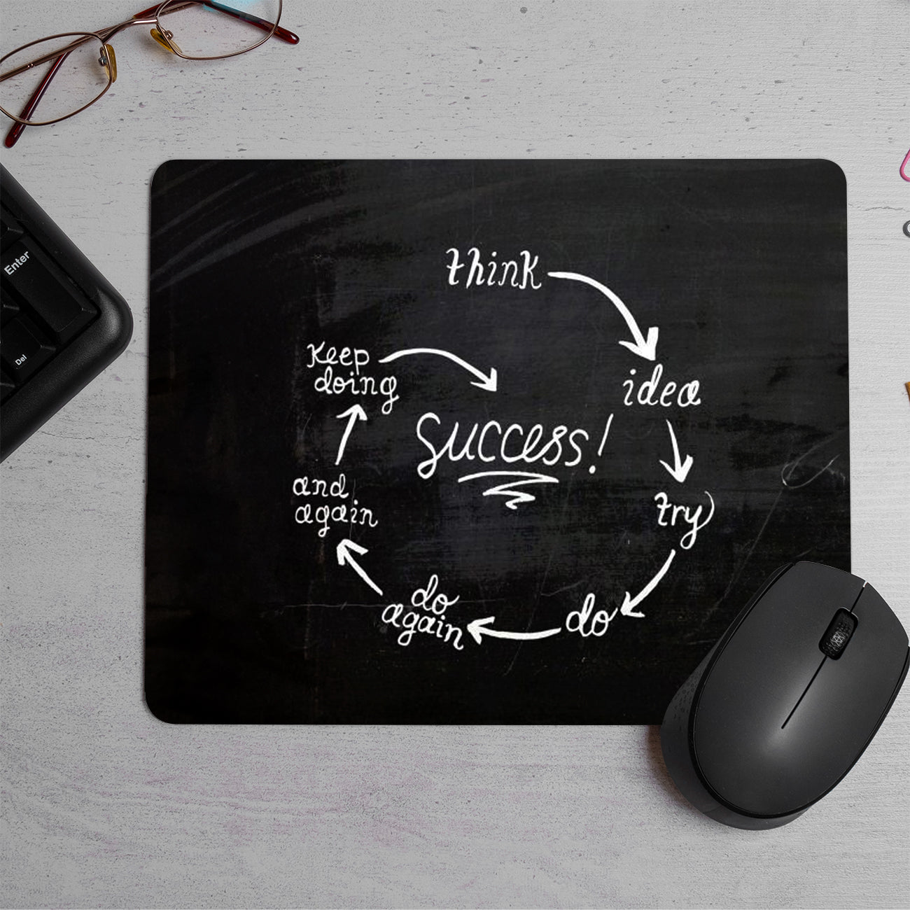 Keep doing and think success Printed Mouse Pad (DESIGN-54)