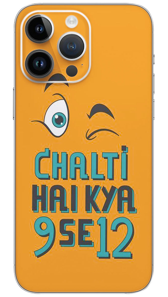 Chalti Hai Kya 9 Se 12 quotes Mobile Skin Wrap - QUOG0030