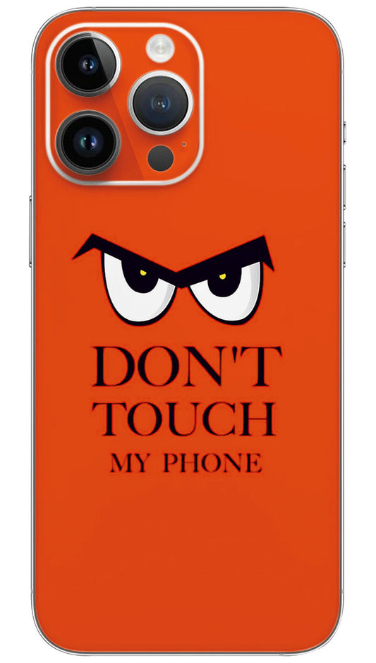 Dont touch my orange background quotes  Mobile Skin Wrap  - QUOA0046