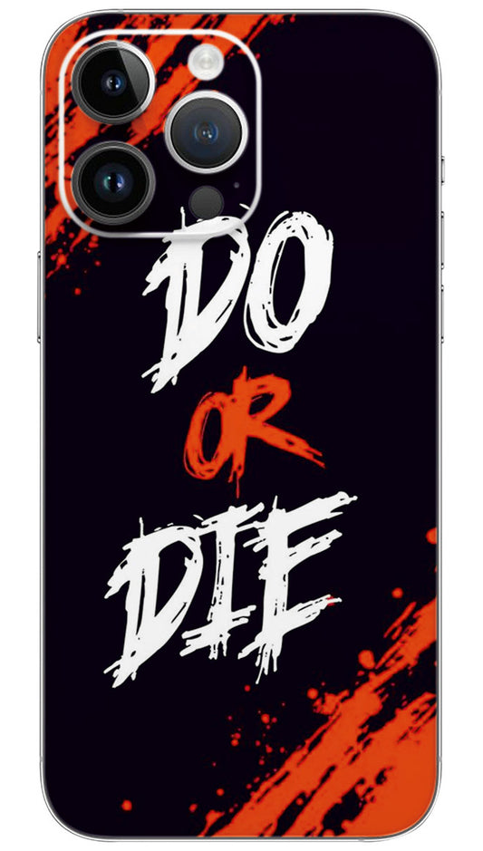 DO or DIE quotes Mobile Skin Wrap  - QUOA0052