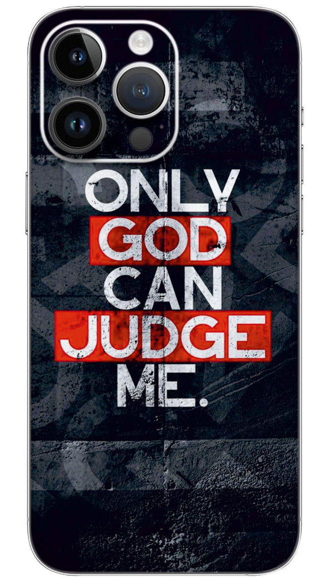 Only can god judge me quotes Mobile Skin Wrap  - QUOA0078