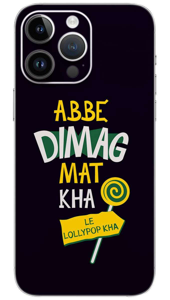 Abbe dimag mat kha quotes Mobile Skin Wrap