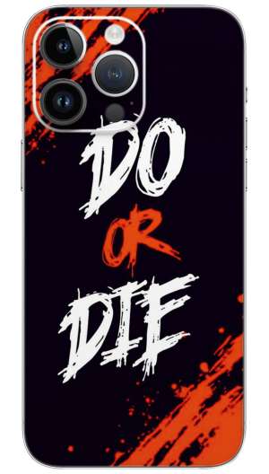 DO or DIE quotes Mobile Skin Wrap