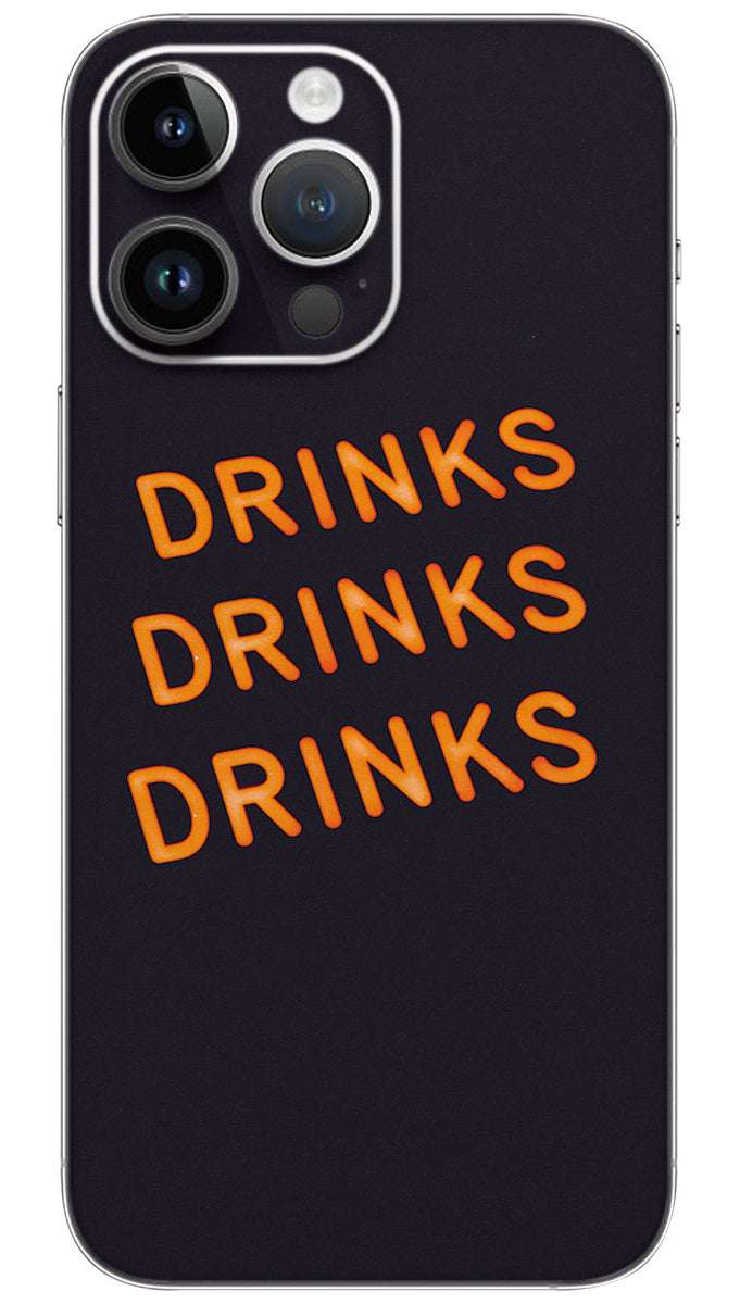 Drinks Drinks Drinks quotes Mobile Skin Wrap