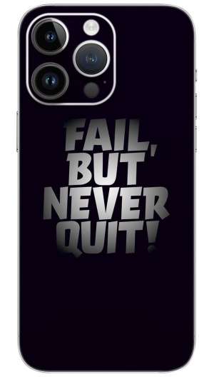 Fail But Never Quit quotes Mobile Skin Wrap