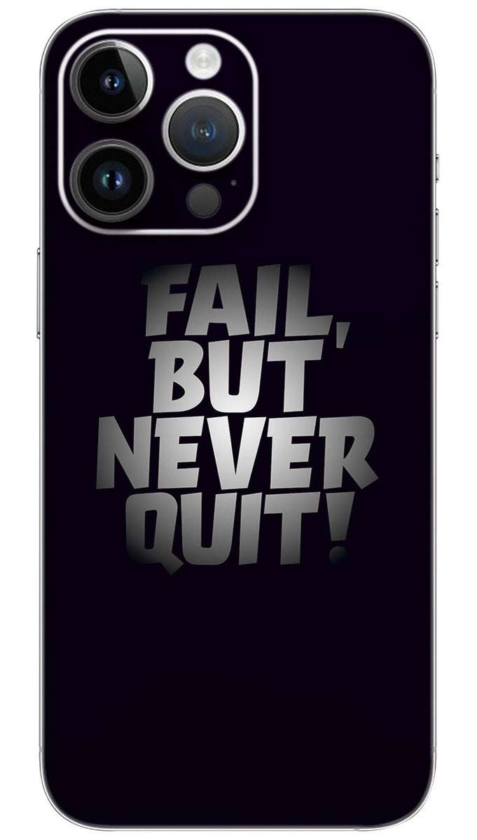 Fail But Never Quit quotes Mobile Skin Wrap