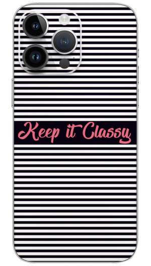 Keep  it Classy quotes Mobile Skin Wrap