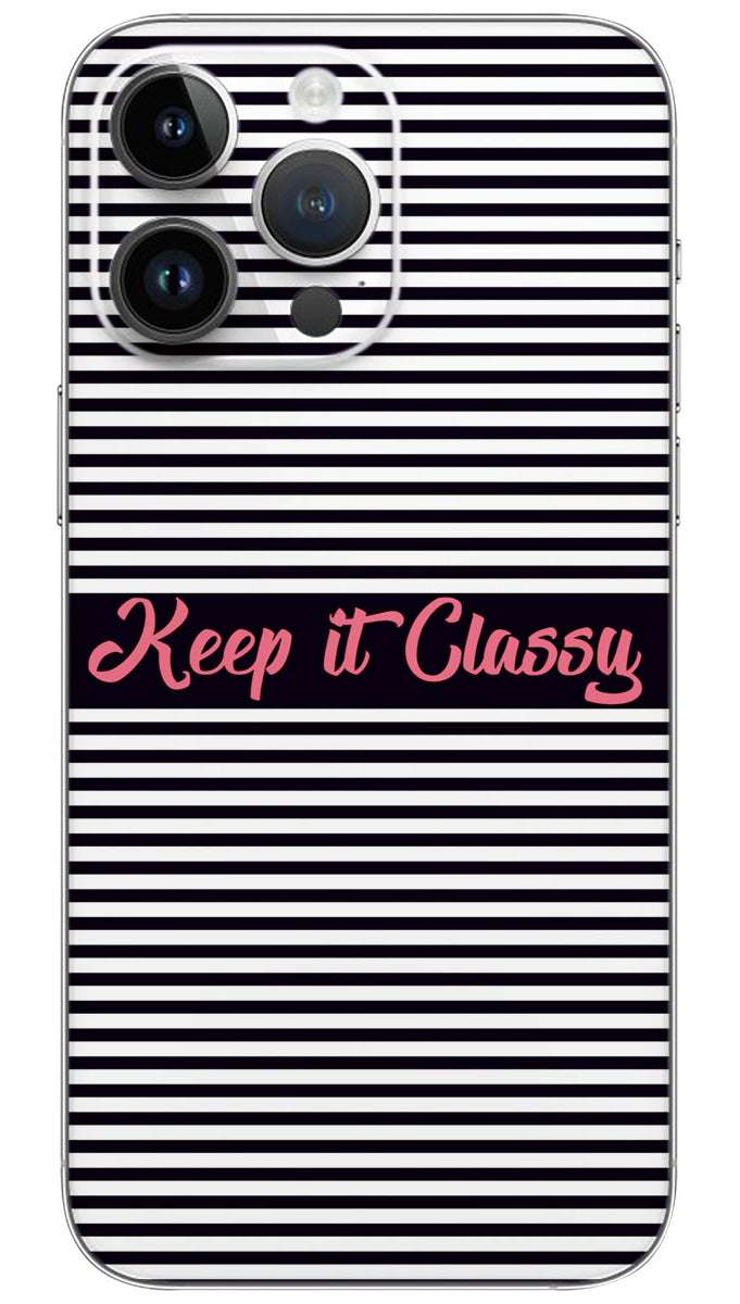 Keep  it Classy quotes Mobile Skin Wrap