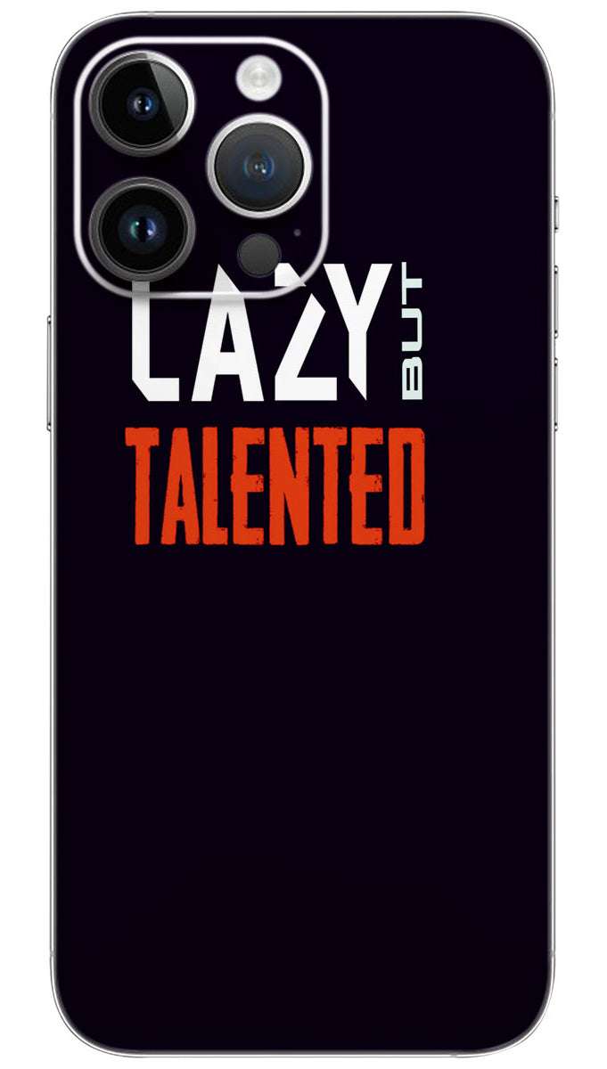 Lazy but talented quotes Mobile Skin Wrap