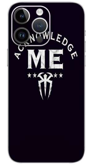 Roman Reigns Acknowledge Me Mobile Skin Wrap