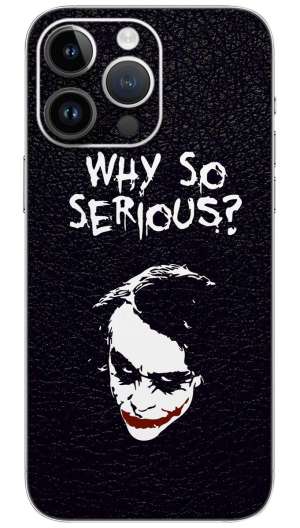 WHY SO SERIOUS Mobile Skin Wrap