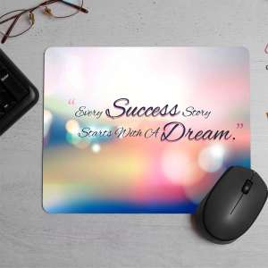 Dream Quotes, Dream Big  Printed Mouse Pad