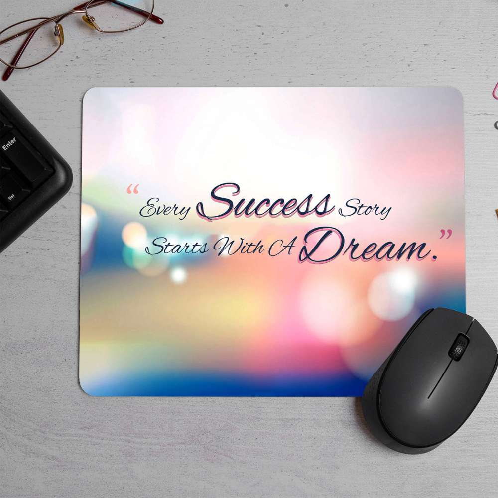 Dream Quotes, Dream Big  Printed Mouse Pad