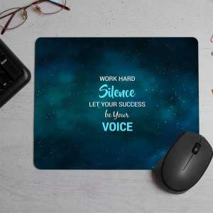 Work hard in silence quotes Printed Mouse Pad